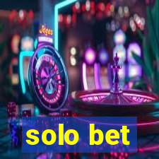 solo bet